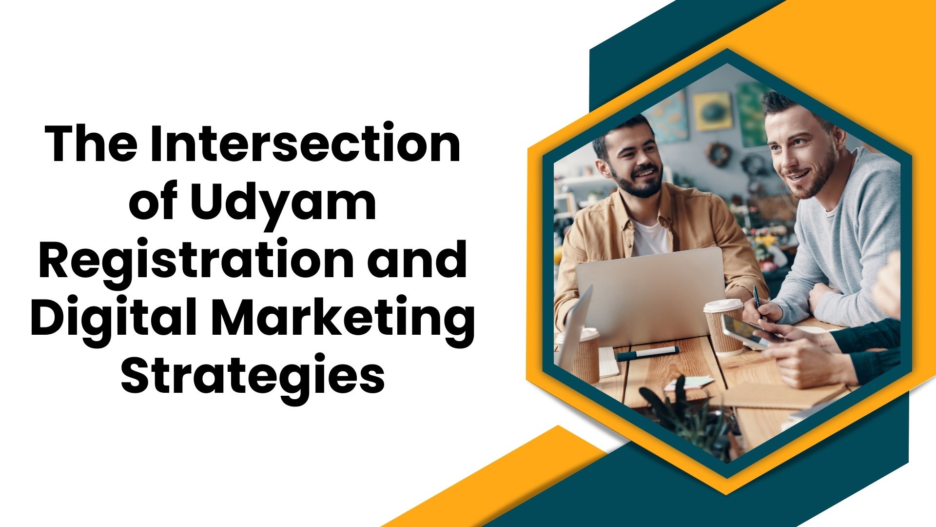 The Intersection of Udyam Registration and Digital Marketing Strategies