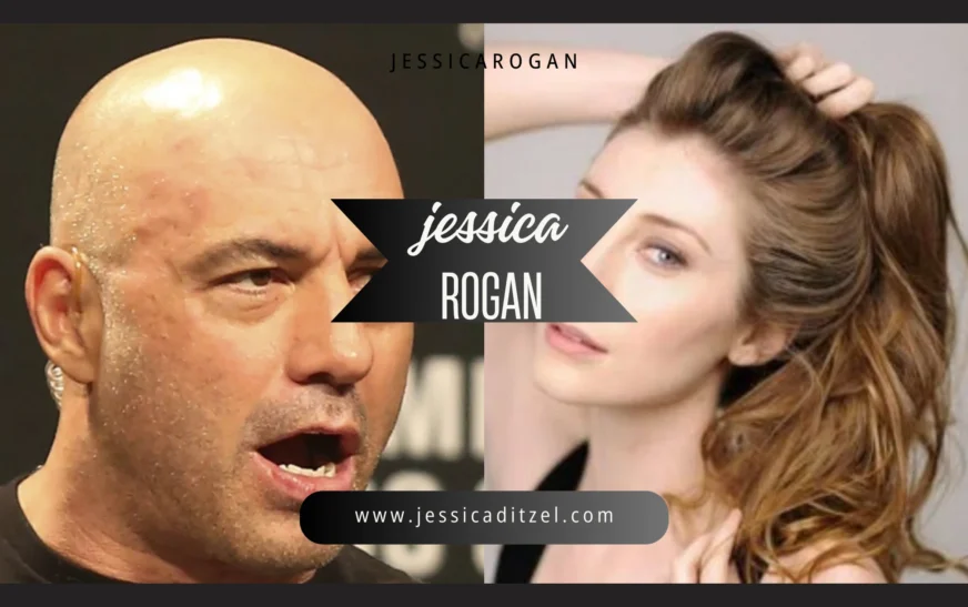 Jessica Rogan: A Comprehensive Insight into Her Life and Career