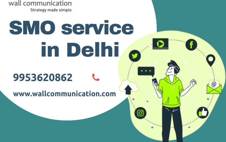 SMO service in Delhi