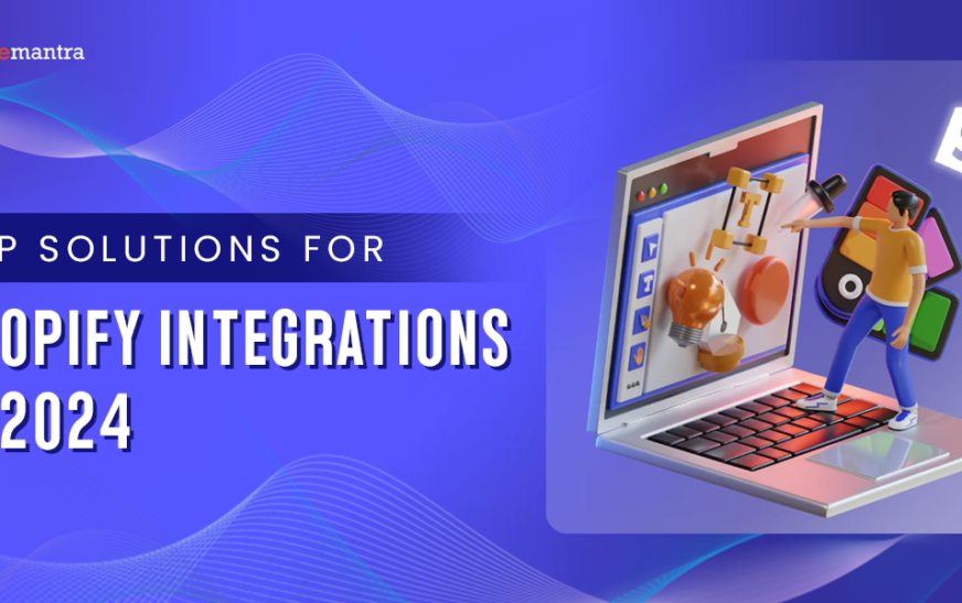 Top Solutions for Shopify Integrations in 2024