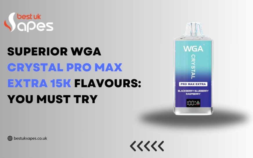 WGA Crystal Pro Max Extra 15k Flavours