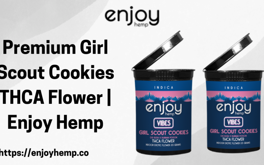 Premium Girl Scout Cookies THCA Flower | Enjoy Hemp