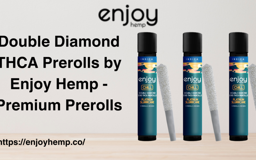 Double Diamond THCA Prerolls by Enjoy Hemp – Premium Prerolls