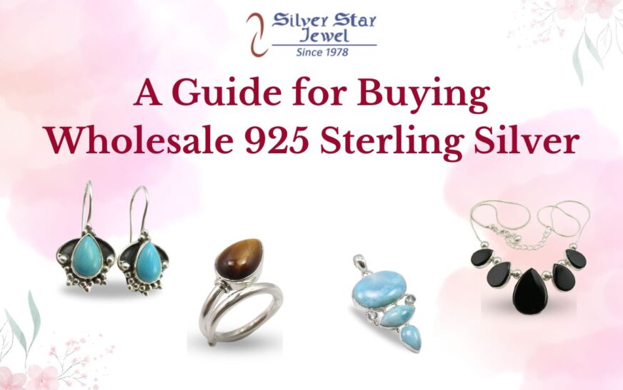 Guide for Buying Wholesale 925 Sterling Silver