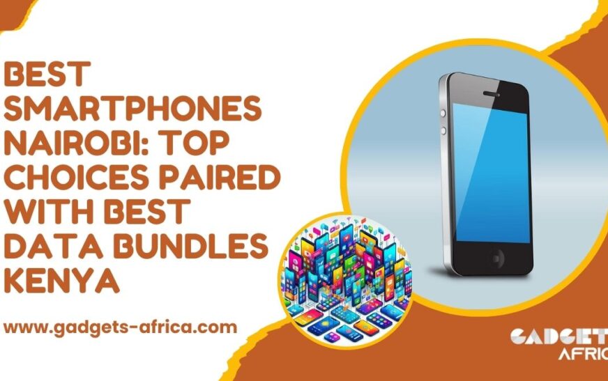 Best Data Bundles Kenya