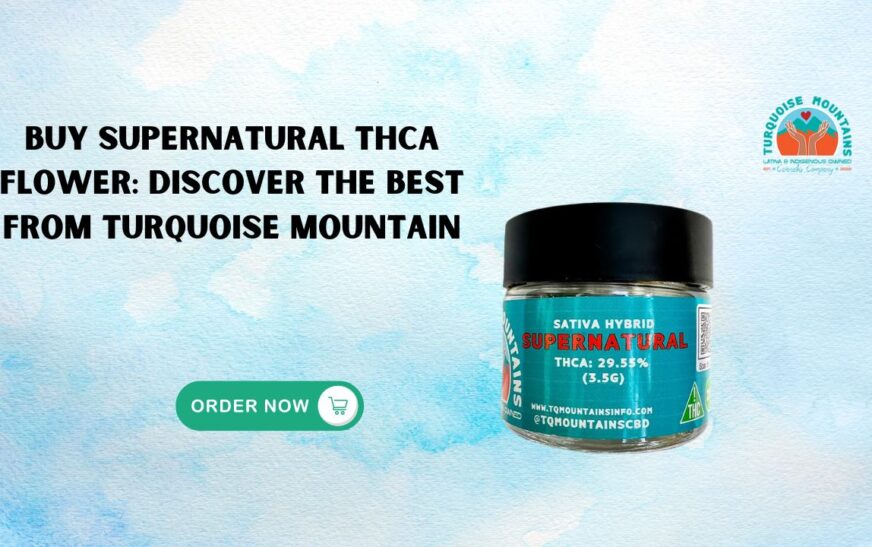 Buy Supernatural THCA Flower