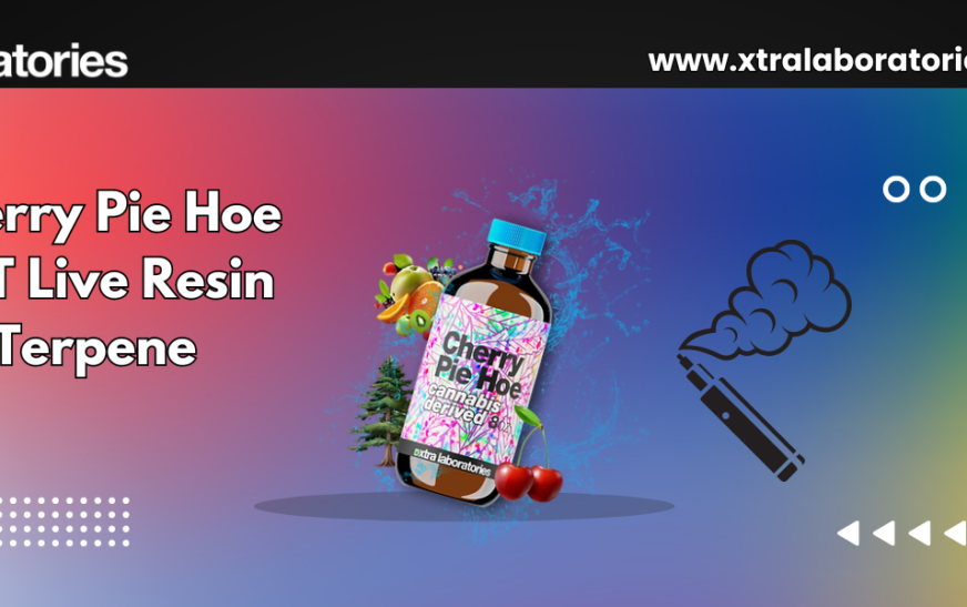 Cherry Pie Hoe CDT Terpenes by Xtra Laboratories: Unleashing Sweet Aromas and Complex Flavors