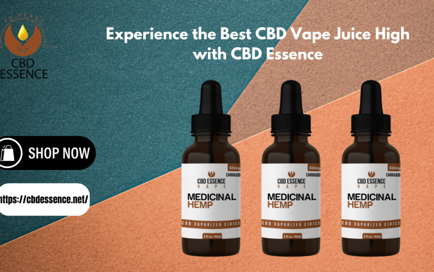 Experience the Best CBD Vape Juice High with CBD Essence