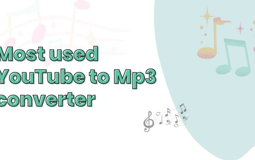 Top Most used YouTube to Mp3 converter in 2024