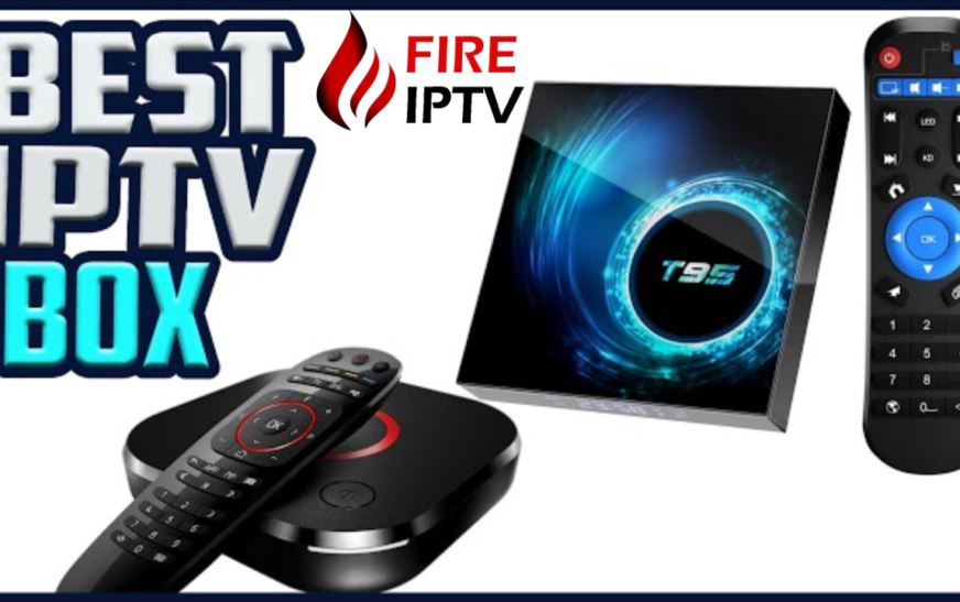 The Best IPTV Box is Here: Fire IPTV