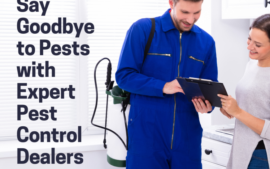 Say Goodbye to Pests with Expert Pest Control Dealers